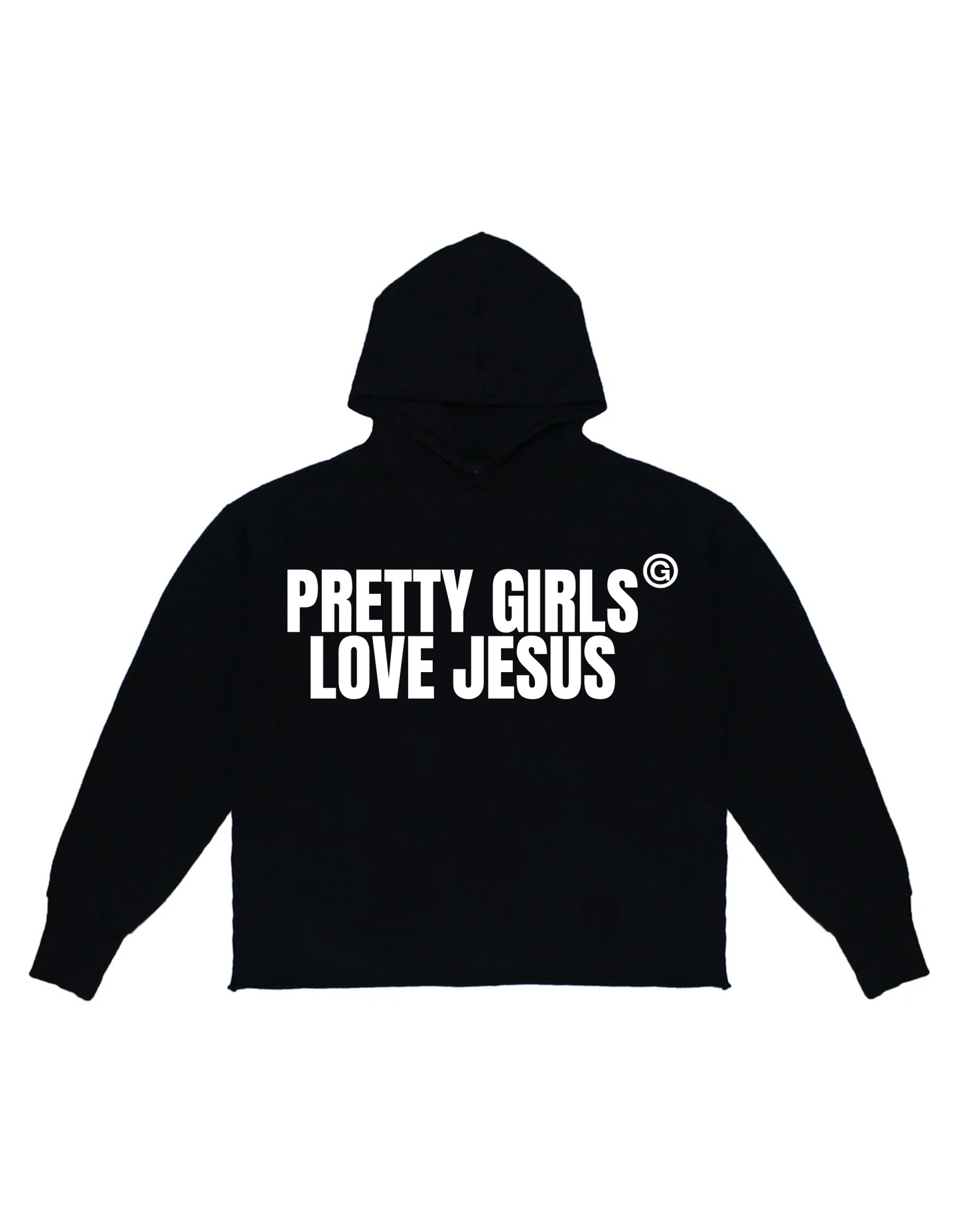 PRETTY GIRLS LOVE JESUS HOODIE